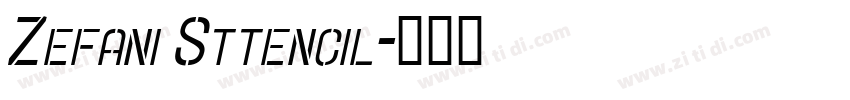 Zefani Sttencil字体转换